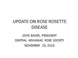UPDATE ON ROSE ROSETTE DISEASE