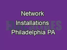 Network Installations Philadelphia PA
