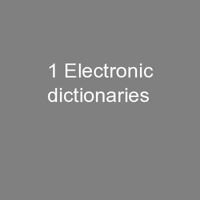 1 Electronic dictionaries