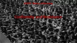 Conformity and Resistance