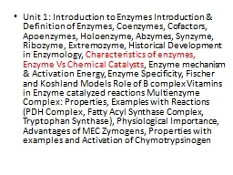 Unit 1: Introduction to Enzymes Introduction & Definiti