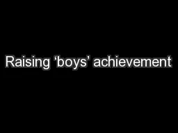 Raising ‘boys’ achievement