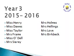 Miss Henry			Mrs Holmes