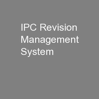 IPC Revision Management System