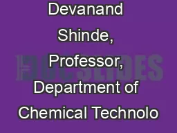 Prof (Dr.) Devanand Shinde, Professor, Department of Chemical Technolo