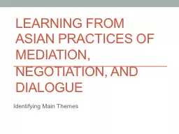 Learning from Asian Practices of Mediation, Negotiation, an