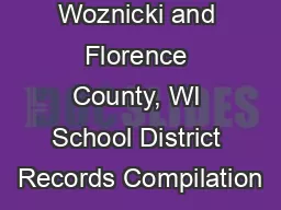Thomas Woznicki and Florence County, WI School District Records Compilation