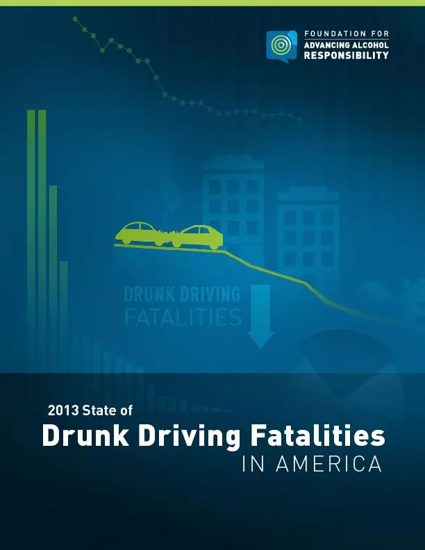 Drunk Driving FatalitiesIN AMERICA2013 State of