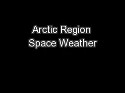 Arctic Region Space Weather