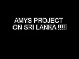 AMYS PROJECT ON SRI LANKA !!!!!