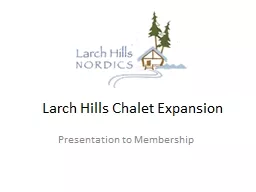 Larch Hills Chalet Expansion