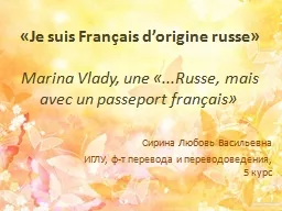 «Je suis Français d’origine russe»