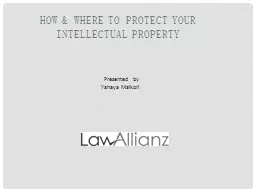 HOW & WHERE TO PROTECT YOUR intellectual property