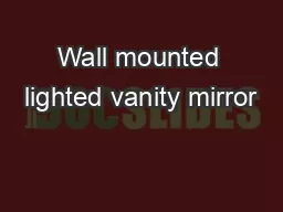 PDF-Wall mounted lighted vanity mirror