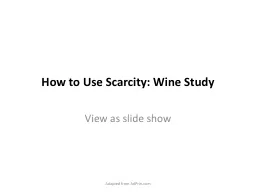 How to Use Scarcity: Wine Study
