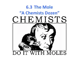 6 .3	The Mole