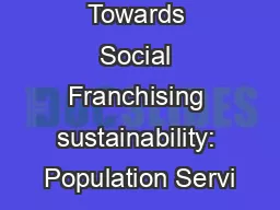 Towards Social Franchising sustainability: Population Servi