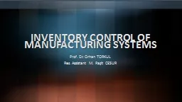 INVENTORY CONTROL OF MANUFACTURING SYSTEMS
