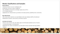 Woods; Classifications and Examples