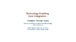 Technology Enabling Care Integration