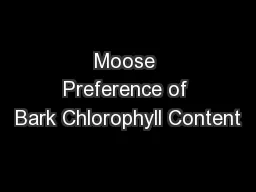Moose Preference of Bark Chlorophyll Content
