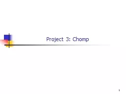 1 Project 3: Chomp