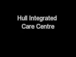 Hull Integrated Care Centre