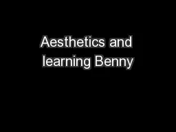 Aesthetics and learning Benny