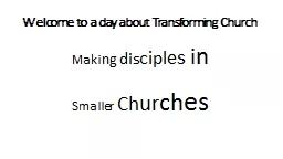 Welcome to a day about Transforming Church