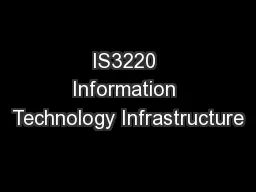 IS3220 Information Technology Infrastructure