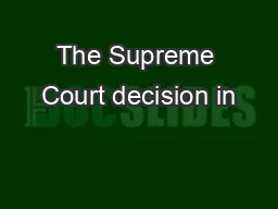 The Supreme Court decision in