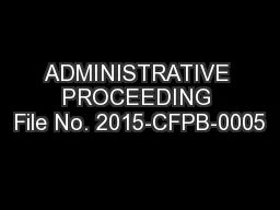 ADMINISTRATIVE PROCEEDING File No. 2015-CFPB-0005