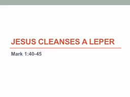 Jesus Cleanses A Leper