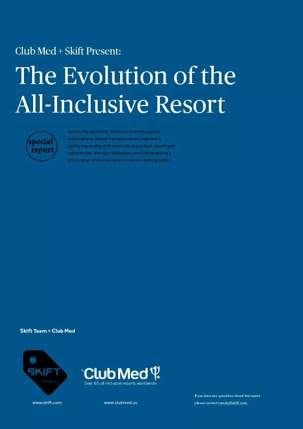 Club Med + Skift Present:The Evolution of the All-Inclusive Resort Spu
