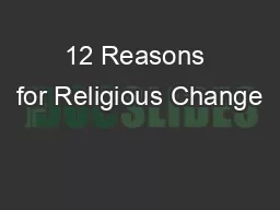 12 Reasons for Religious Change