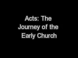 Acts: The Journey of the Early Church