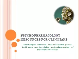 Psychopharmacology Resources for Clinicians