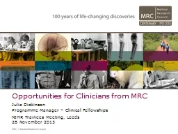 Opportunities for Clinicians from MRC