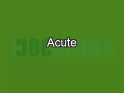 Acute