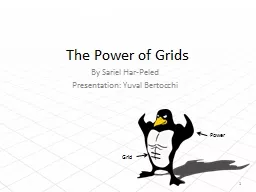 The Power of Grids