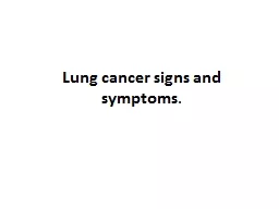 Lung cancer signs and symptoms