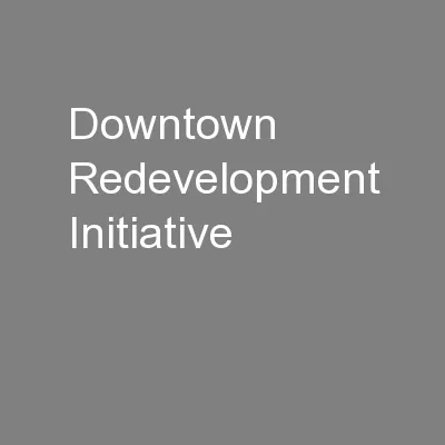 Downtown Redevelopment Initiative