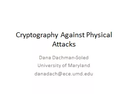 Cryptography Against Physical Attacks