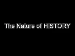 The Nature of HISTORY