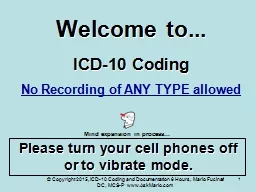 © Copyright 2015, ICD-10 Coding and Documentation 4 Hours,