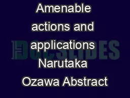 Amenable actions and applications Narutaka Ozawa Abstract