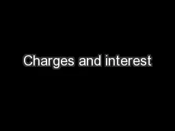 Charges and interest