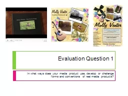Evaluation Question 1