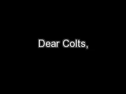 Dear Colts,
