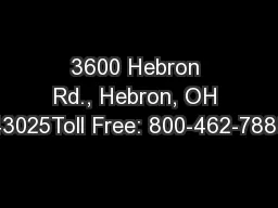3600 Hebron Rd., Hebron, OH 43025Toll Free: 800-462-7880
